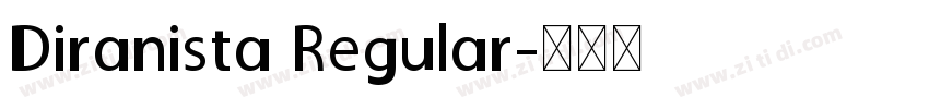 Diranista Regular字体转换